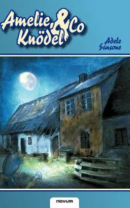 Amelie, Knödel and Co