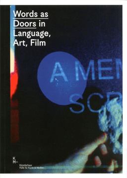 Words As Doors in Language, Art, Film