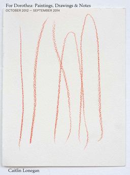 Caitlin Lonegan: for Dorothea Caitlin Lonegan: for Dorothea