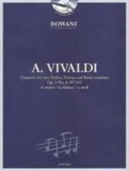 Vivaldi: Concerto for Two Violins, Strings and Basso Continuo in a Minor, Op. 3, No. 8, RV 522  9783905476705 Front Cover