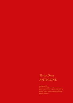 Tacita Dean: Antigone