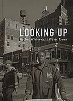 Rachel Whiteread - Looking Up Rachel Whiteread - Looking Up