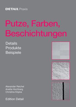 Putze, Farben, Beschichtungen