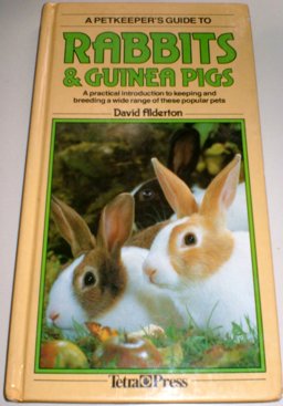 A Petkeeper's Guide to Rabbits and Guinea Pigs