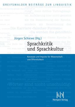 Sprachkritik und Sprachkultur Sprachkritik und Sprachkultur