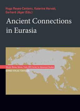 Ancient Connections in Eurasia Ancient Connections in Eurasia