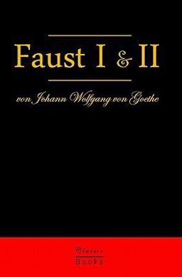 Faust I and II
