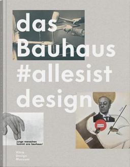 The Bauhaus: #itsalldesign