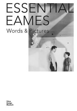 Essential Eames Words and Pictures  9783945852170 Front Cover