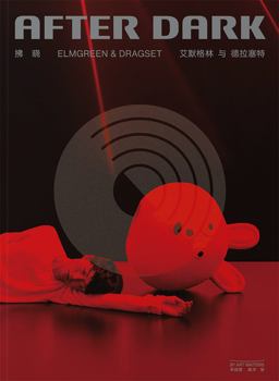 Elmgreen and Dragset: after Dark