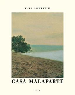 Karl Lagerfeld: Casa Malaparte  9783958290334 Front Cover
