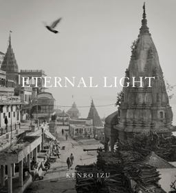 Kenro Izu: Eternal Light Kenro Izu: Eternal Light