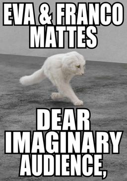 Eva and Franco Mattes: Dear Imaginary Audience