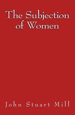 The Subjection of Women