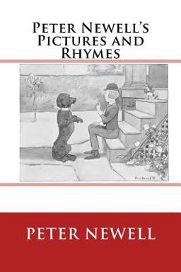 Peter Newell's Pictures and Rhymes