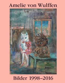 Amelie Von Wulffen: Works 1998 2016  9783960980605 Front Cover
