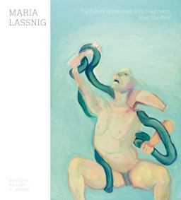 Maria Lassnig: the Future Is Invented with Fragments from the Past  9783960981244 Front Cover