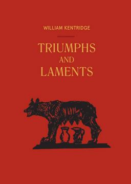 William Kentridge. Triumph and Laments  9783960981817 Front Cover