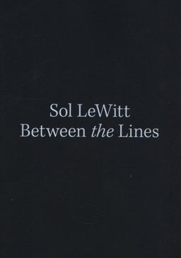 Sol Lewitt: Between the Lines  9783960983446 Front Cover