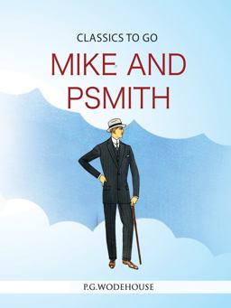 Mike and Psmith