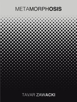 Metamorphosis Tavar Zawacki  9783981902600 Front Cover