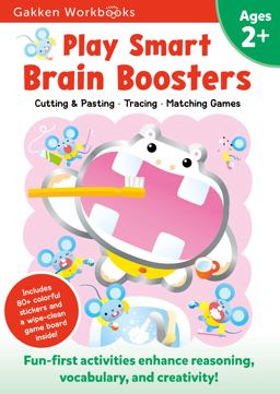 Play Smart Brain Boosters Age 2+ Preschool Activity Workbook with Stickers for Toddlers Ages 2, 3, 4: Boost Independent Thinking Skills: Tracing, Coloring, Matching Games, and More (Full Color Pages)  9784056300147 Front Cover