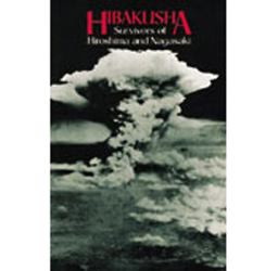 Hibakusha Survivors of Hiroshima and Nagasaki  9784333012046 Front Cover