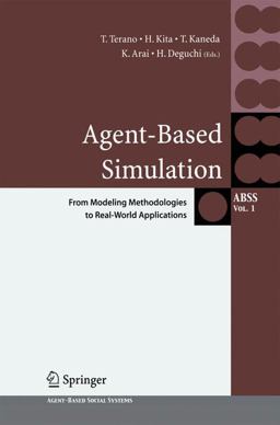 Agent-Based Simulation: from Modeling Methodologies to Real-World Applications Agent-Based Simulation: from Modeling Methodologies to Real-World Applications