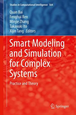 Smart Modeling and Simulation for Complex Systems Smart Modeling and Simulation for Complex Systems