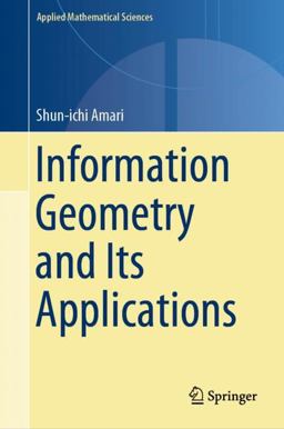 Information Geometry and Its Applications  9784431559771 Front Cover