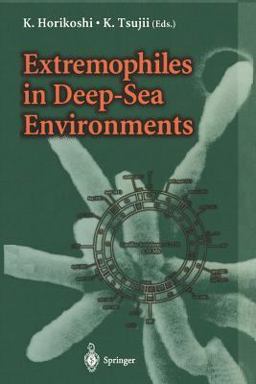 Extremophiles in Deep-Sea Environments  9784431702634 Front Cover