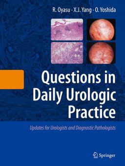 Questions in Daily Urologic Practice Updates for Urologists and Diagnostic Pathologists  9784431728184 Front Cover