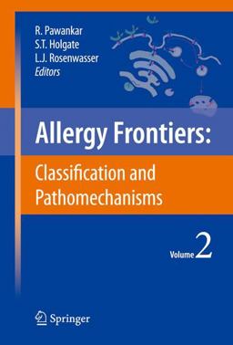 Allergy Frontiers - Classification and Pathomechanisms