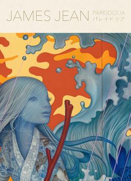 Pareidolia A Retrospective of Beloved and New Works by James Jean  9784756247131 Front Cover