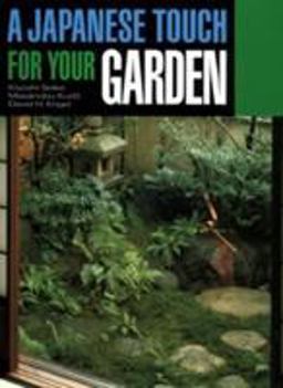 Japanese Touch for Your Garden  9784770016614 Front Cover
