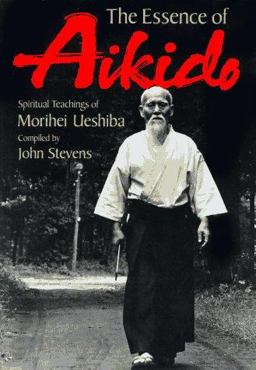 The Essence of Aikido