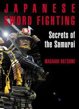 Japanese Sword Fighting Secrets of the Samurai  9784770021984 Front Cover