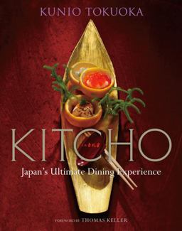 Kitcho Japan's Ultimate Dining Experience  9784770031228 Front Cover