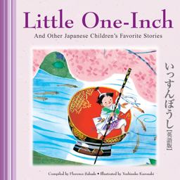 Little One-Inch and Other Japanese Children's Favorite Stories  9784805309957 Front Cover