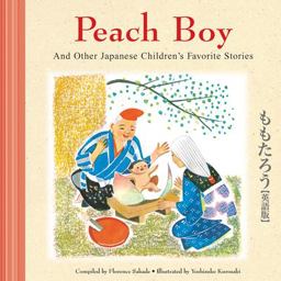 Peach Boy and Other Japanese Children's Favorite Stories  9784805309964 Front Cover
