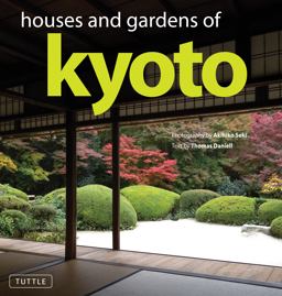 Houses and Gardens of Kyoto  9784805310915 Front Cover