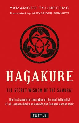 Hagakure The Secret Wisdom of the Samurai  9784805311981 Front Cover