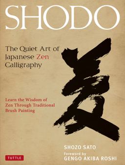 Shodo Art of Japanese Calligraphy  9784805312049 Front Cover