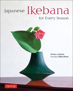 Japanese Ikebana for Every Season  9784805312124 Front Cover