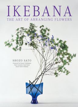 Ikebana: the Art of Arranging Flowers  9784805312667 Front Cover