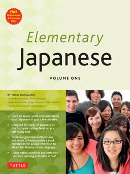 Elementary Japanese Volume One This Beginner Japanese Language Textbook Expertly Teaches Kanji, Hiragana, Katakana, Speaking and Listening (Online Media Included)  9784805313688 Front Cover
