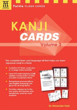 Kanji Cards Kit Volume 3 Learn 512 Japanese Characters Including Pronunciation, Sample Sentences and Related Compound Words  9784805314173 Front Cover