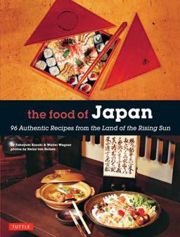Food of Japan 96 Authentic Recipes from the Land of the Rising Sun  9784805314807 Front Cover