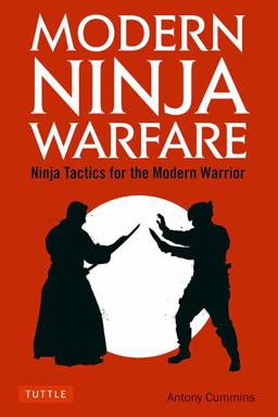 Modern Ninja Warfare Ninja Tactics for the Modern Warrior  9784805314814 Front Cover
