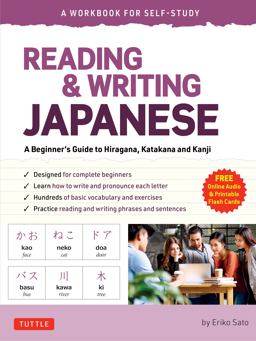 Reading and Writing Japanese: a Workbook for Self-Study